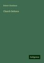 Robert Christison: Church Defence, Buch