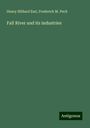 Henry Hilliard Earl: Fall River and its industries, Buch