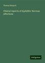 Thomas Buzzard: Clinical Aspects of Syphilitic Nervous Affections, Buch