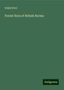 Sulpiz Kurz: Forest flora of British Burma, Buch