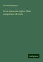 Charles Whittlesey: Great seam coal region, Ohio, comparison of strata, Buch