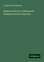 Joseph Gaston Symmes: Historical sketch of Monmouth Presbytery and its churches, Buch