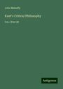 John Mahaffy: Kant's Critical Philosophy, Buch