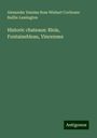 Alexander Dundas Ross Wishart Cochrane Baillie Lamington: Historic chateaux: Blois, Fontainebleau, Vincennes, Buch