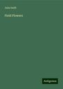 Julia Swift: Field Flowers, Buch