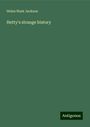 Helen Hunt Jackson: Hetty's strange history, Buch