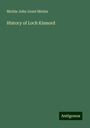 Michie John Grant Michie: History of Loch Kinnord, Buch