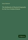 Henry Blanford: The Rudiments of Physical Geography for the Use of Indian Schools, Buch