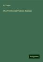 W. Tasker: The Territorial Visitors Manual, Buch