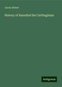 Jacob Abbott: History of Hannibal the Carthaginian, Buch