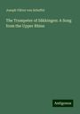 Joseph Viktor Von Scheffel: The Trumpeter of Säkkingen: A Song from the Upper Rhine, Buch