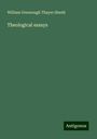 William Greenough Thayer Shedd: Theological essays, Buch