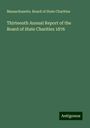 Massachusetts. Board of State Charities: Thirteenth Annual Report of the Board of State Charities 1876, Buch