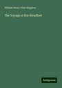 William Henry Giles Kingston: The Voyage of the Steadfast, Buch