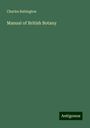 Charles Babington: Manual of British Botany, Buch