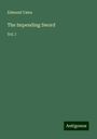 Edmund Yates: The Impending Sword, Buch