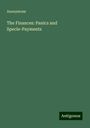 Anonymous: The Finances: Panics and Specie-Payments, Buch