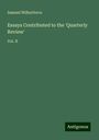 Samuel Wilberforce: Essays Contributed to the 'Quarterly Review', Buch