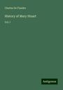 Charles De Flandre: History of Mary Stuart, Buch