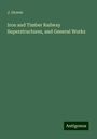 J. Grover: Iron and Timber Railway Superstructures, and General Works, Buch