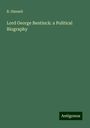 B. Disraeli: Lord George Bentinck: a Political Biography, Buch