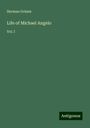 Herman Grimm: Life of Michael Angelo, Buch