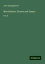 John Hollingshead: Miscellanies. Stories and Essays, Buch