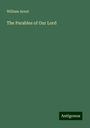 William Arnot: The Parables of Our Lord, Buch