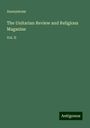 Anonymous: The Unitarian Review and Religious Magazine, Buch