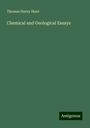 Thomas Sterry Hunt: Chemical and Geological Essays, Buch