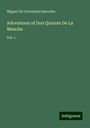 Miguel de Cervantes Saavedra: Adventures of Don Quixote De La Mancha, Buch