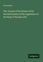 Anonymous: The Journal of the Senate of the Seventh Session of the Legislature of the State of Nevada 1875, Buch