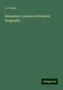 J. G. Baker: Elementary Lessons in Botanical Geography, Buch