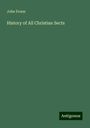 John Evans: History of All Christian Sects, Buch