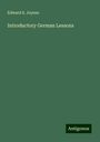 Edward S. Joynes: Introductory German Lessons, Buch