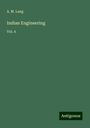 A. M. Lang: Lang, A: Indian Engineering, Buch