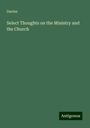 Davies: Select Thoughts on the Ministry and the Church, Buch