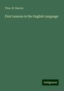 Thos. W. Harvey: First Lessons in the English Language, Buch