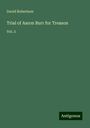 David Robertson: Trial of Aaron Burr for Treason, Buch