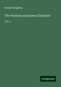 Samuel Hopkins: The Puritans and Queen Elizabeth, Buch