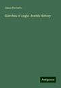 James Picciotto: Sketches of Anglo-Jewish History, Buch