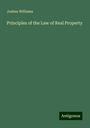 Joshua Williams: Principles of the Law of Real Property, Buch