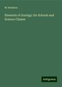 M. Harbison: Elements of Zoology: for Schools and Science Classes, Buch