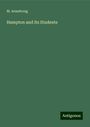 M. Armstrong: Hampton and Its Students, Buch