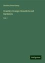 Shelsley Beauchamp: Grantley Grange: Benedicts and Bachelors, Buch