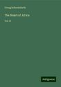 Georg Schweinfurth: The Heart of Africa, Buch