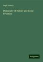 Hugh Doherty: Philosophy of History and Social Evolution, Buch