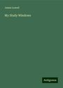 James Lowell: My Study Windows, Buch