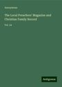 Anonymous: The Local Preachers' Magazine and Christian Family Record, Buch