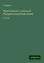 T. Brunton: The Practitioner: a Journal of Therapeutics and Public Health, Buch